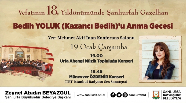  Urfa’da Kazancı Bedih anılacak