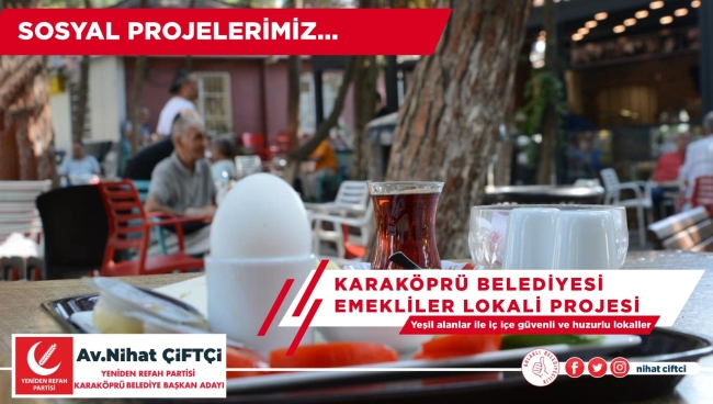 NİHAT ÇİFTÇİ, PROJELERİYLE KARAKÖPRÜ’YE DEĞER KATACAK