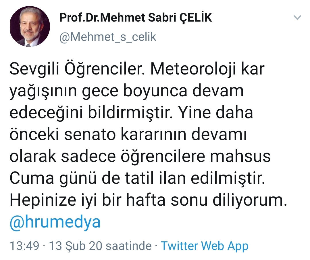 Rektör Çelik Kar tatilini uzattı