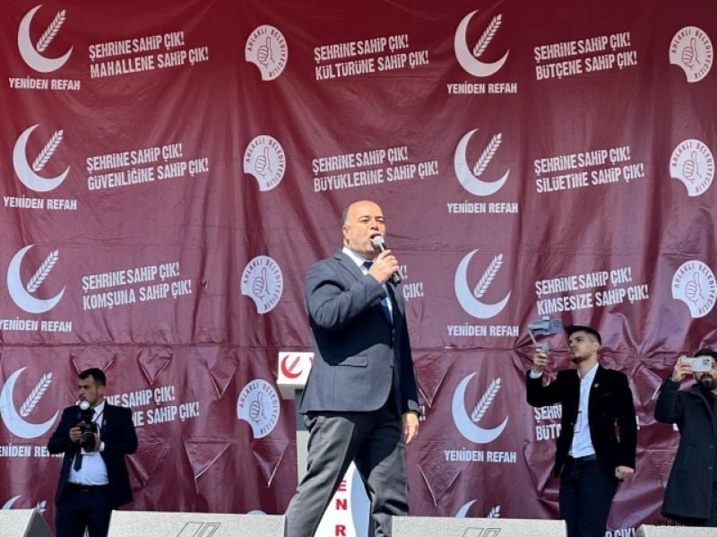 YENİDEN REFAH PARTİSİ'NDEN URFA'DA 160 BİN KİŞİLİK MİTİNG !