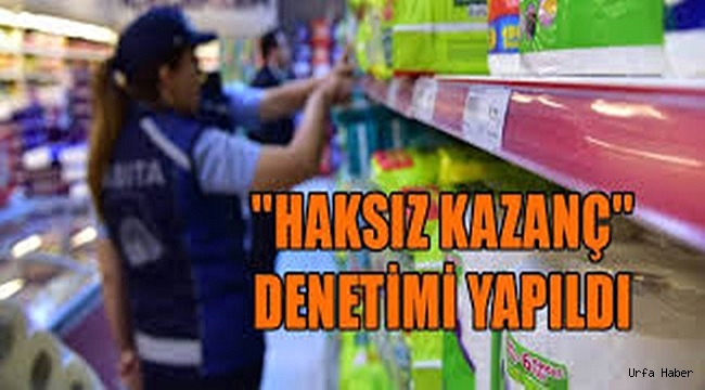 Mardin'de "haksız kazanç" denetimi