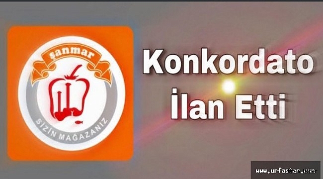 ŞANMAR Konkordato İlan Etti