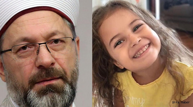 Diyanet İşleri Başkanı Erbaş'tan 'Öykü Arin' çağrısı