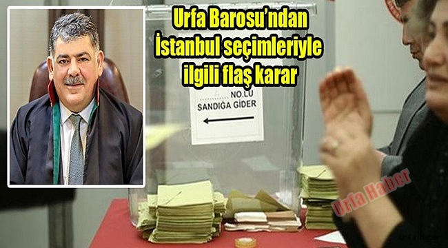 Urfa Barosu'ndan İstanbul tepkisi...