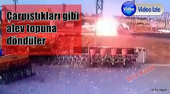 Çarpıştıkları gibi alev topuna döndüler