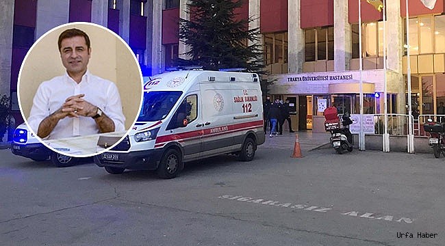 Demirtaş tekrar hastaneye kaldırıldı