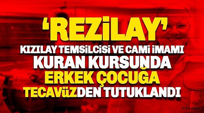 Kızılay'da bağış skandalının ardından, bir de Kuran kursu ve istismar - Güncel - Urfa Haber - www.urfahaber.com