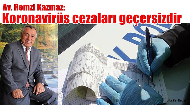 Koronavirüs cezalarının geçersiz olduğu iddia edildi