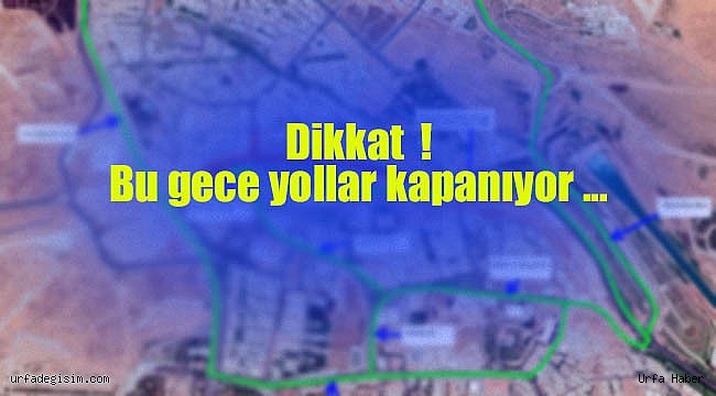 Yol çalışması nedeniyle yollar trafiğe kapatılıyor