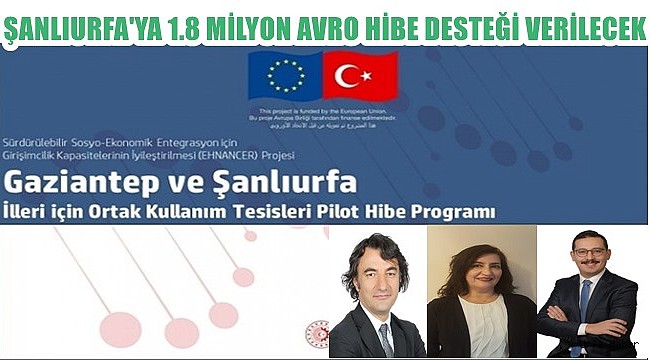 Şanlıurfa'ya 1.8 Milyon Avro Hibe Desteği Verilecek