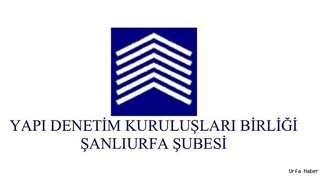 Urfa'dan Yapı Denetimciler İçin Destek