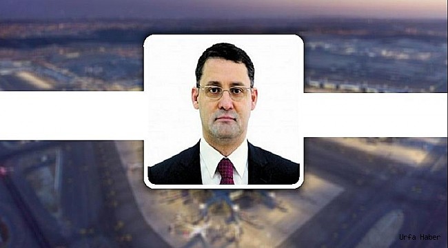 İstanbul Havalimanı Mülki İdare Amirliğine Urfalı İsim