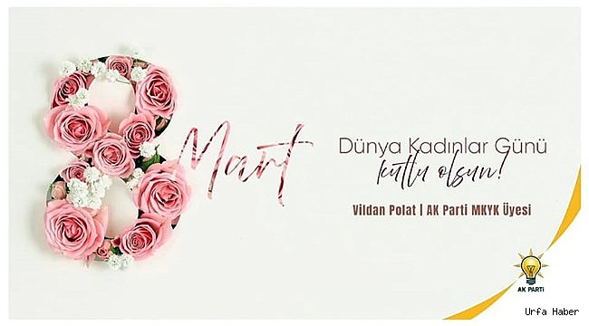 Polat'tan 8 Mart Mesajı