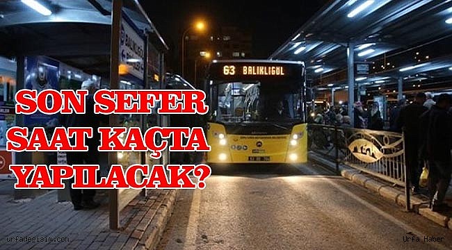 İftar sonrası toplu taşıma olmayacak!