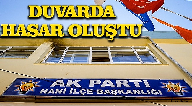 AK Parti İlçe Binasına Molotoflu Saldırı!