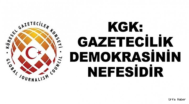 KGK: Gazetecilik demokrasinin nefesidir
