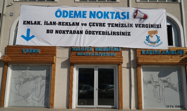 Haliliye Belediyesinden hatırlatma: Ödemeler için son gün 30 kasım