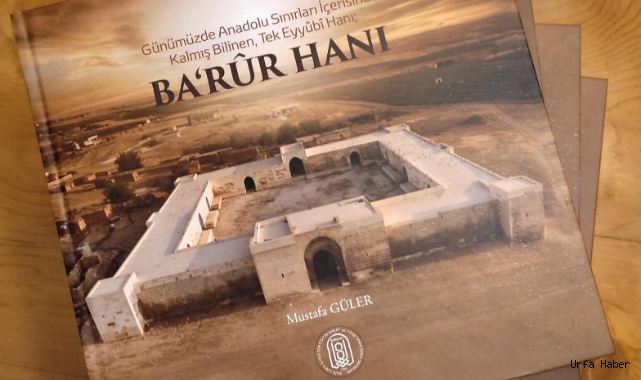 Anadolu’daki  ‘Han El-Ba’rur’ kitaplaştırıldı