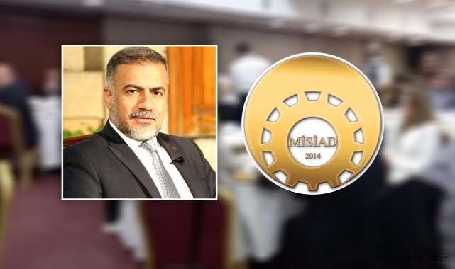 MİSİAD Şanlıurfa'da görev değişimi!