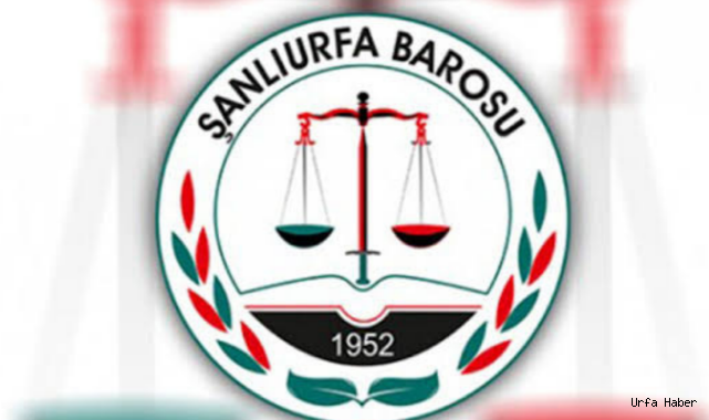 Şanlıurfa Barosu'ndan hakim ve savcıların görev yerlerinin değiştirilmesine tepki!