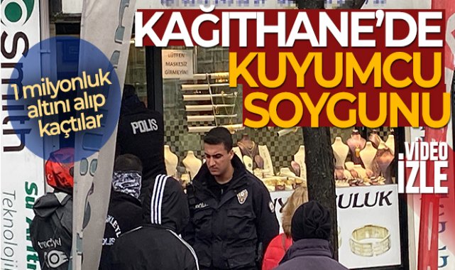 İstanbul’da 1 milyon liralık otomatik silahlı kuyumcu soyguncu kamerada