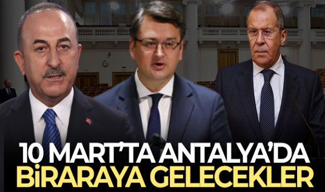 Rusya Dışişleri Bakanlığı: 'Lavrov, Kuleba ve Çavuşoğlu 10 Mart'ta Antalya'da görüşecek'