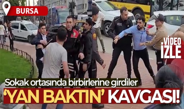 'Yan baktın' kavgası