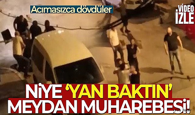 Bursa'da 'yan baktın' kavgası