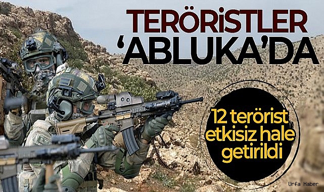 Eren Abluka Operasyonlarında 12 terörist etkisiz hale getirildi