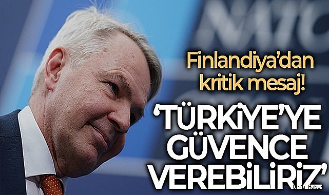 Finlandiya, Türkiye ile NATO üyeliği konusunda sorunların çözüleceği konusunda iyimser