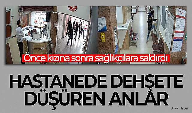Hastanede dehşete düşüren anlar kamerada