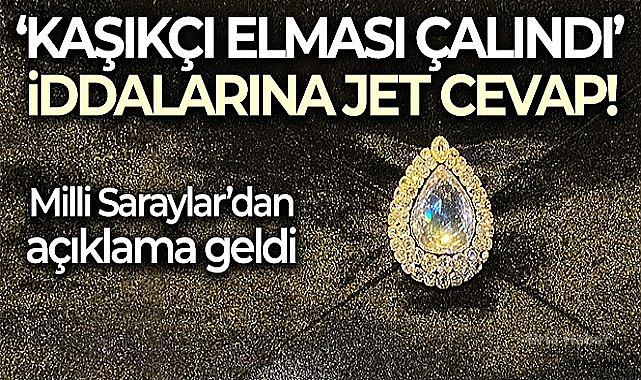 'Kaşıkçı Elması Çalındı' iddialarına Topkapı Sarayı'ndan açıklama geldi