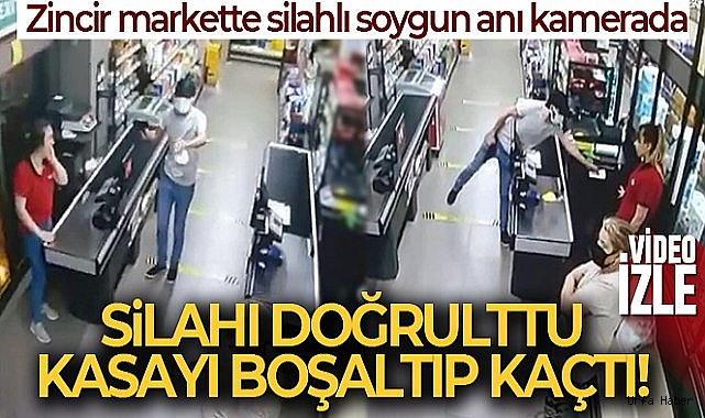 Antalya'da zincir markette silahlı soygun kamerada