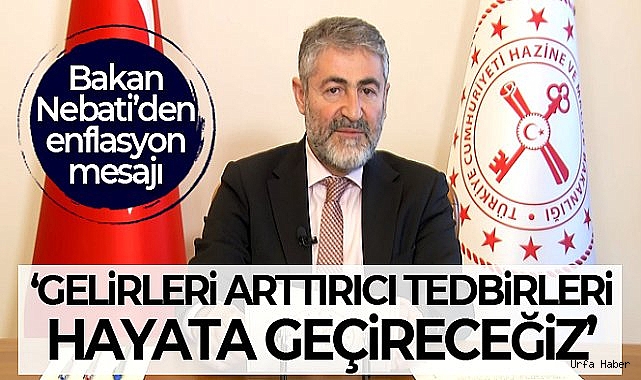 Bakan Nebati'den enflasyon mesajı