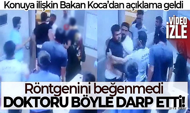 Çekilen röntgeni beğenmedi, doktoru böyle darp etti