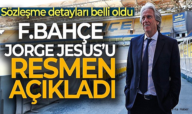 Fenerbahçe, Jorge Jesus'u resmen açıkladı!