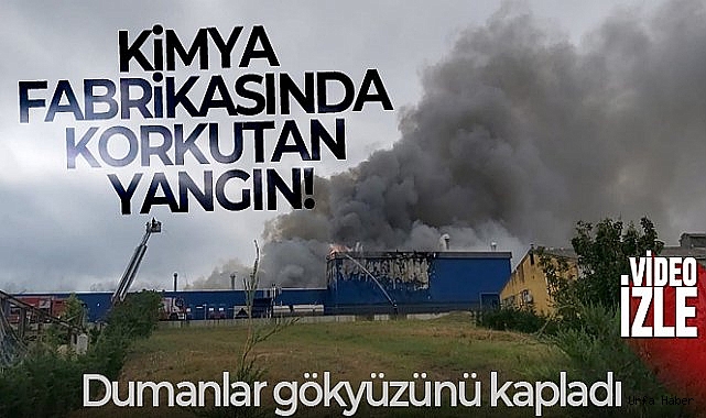 Kocaeli'de Kimya fabrikasında büyük yangın