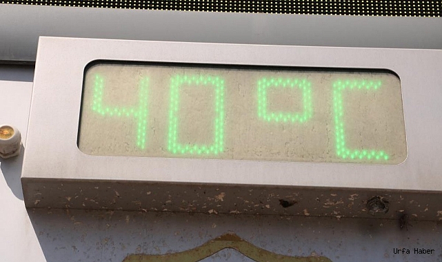 Şanlıurfa’da termometreler 40 dereceyi gösterdi