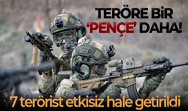 Terör örgütüne bir 'Pençe' darbesi daha: 7 terörist etkisiz