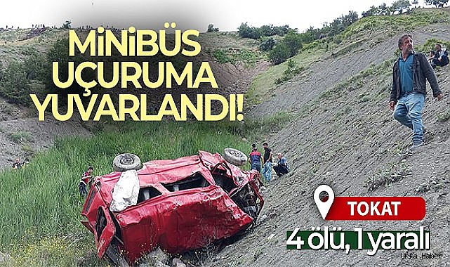 minibüs uçuruma yuvarlandı. 4 ölü, 1 yaralı