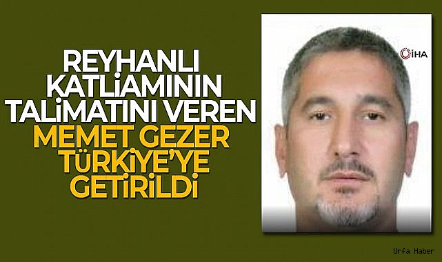 Uyuşturucu baronu Memet Gezer Türkiye'ye getirildi