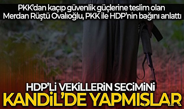 HDP'li vekillerin seçimini Kandil'de yapmışlar