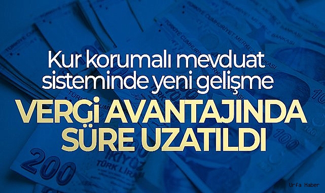 Kur korumalı mevduat sisteminde yeni gelişme