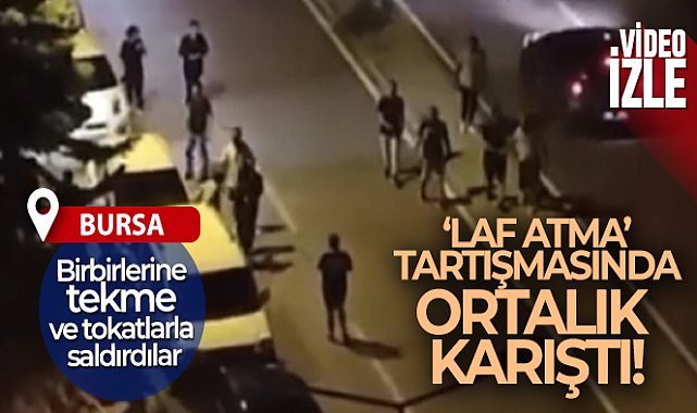 'Laf atma' tartışması kavgaya döndü
