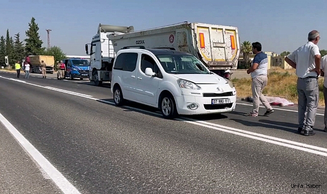SURUÇ'TA ÖNCE TİCARİ ARACIN, SONRA KAMYONUN ÇARPTIĞI KİŞİ ÖLDÜ