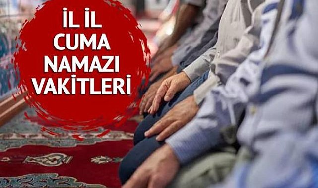 CUMA NAMAZI SAATLERİ 1 EYLÜL 2023