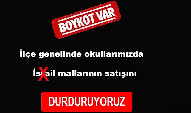 SİVEREK'TE İSRAİL MALLARI BOYKOT EDİLİYOR