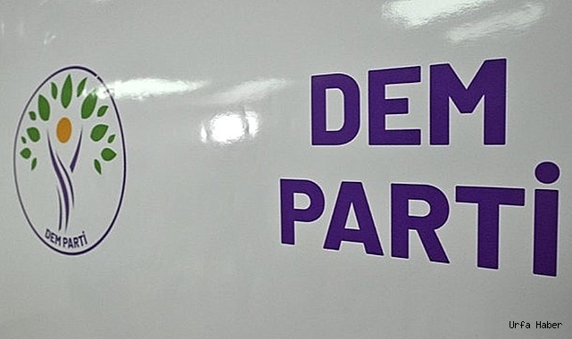 DEM PARTİ'NİN VİRANŞEHİR VE HİLVAN ADAYLARI BELLİ OLDU
