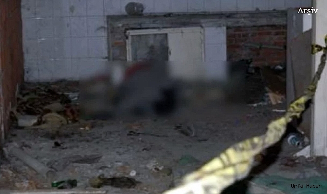 URFA’DA METRUK BİNADA CESET BULUNDU