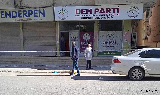 BİRECİK DEM PARTİ İLÇE BİNASINA SİLAHLI SALDIRI